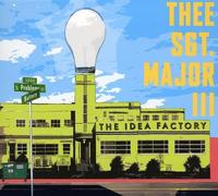Thee Sgt. Major III - Idea Factory [New CD]