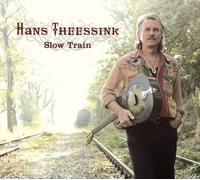 Theessink,Hans - Slow Train [Vinyl LP] [VINYL]