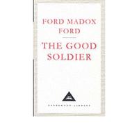 TheGood Soldier by Ford, Ford Madox ( Author ) ON Sep-26-1991, Hardback