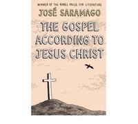 TheGospel According to Jesus Christ by Saramago, Jose ( Author ) ON Sep-03-1999, Paperback