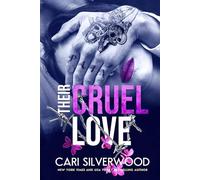 Their Cruel Love: Dark CNC Fraternity Romance