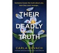 Their Deadly Truth: An absolutely unputdownable crime thriller with a heart-stopping twist: 18 (Detective Gina Harte)