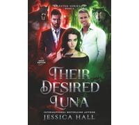 Their Desired Luna: Dark Edition (FATED SERIES)