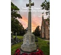 Their Duty Done - Forest Town and the Great War