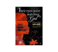 Their Eyes Were Watching God