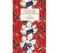 Their Eyes Were Watching God