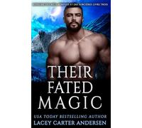 Their Fated Magic (Royaume des Métamorphes et des Sorcières)