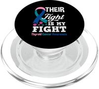 Their Fights Is My Fight Thyroid Cancer Awareness PopSockets PopGrip for MagSafe