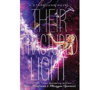 Their Fractured Light (Starbound)