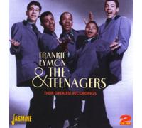 Frankie Lymon & The Teenagers - Their Greatest Recordings