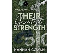 Their Greatest Strength: A steamy sports romance with fake dating and real chemistry