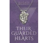 Their Guarded Hearts: 4 (Divided Hearts)