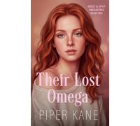 Their Lost Omega: Omegaverse Reverse Harem Why Choose Romance: 2 (Sweet & Spicy Omegaverse)