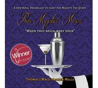 Their Majesties’ Mixers