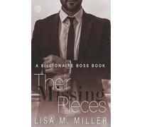 Their Missing Pieces: 2 (Billionaire Boss Series)