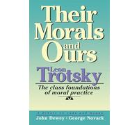 Their Morals and Ours: Moralists and Sycophants Against Marxism