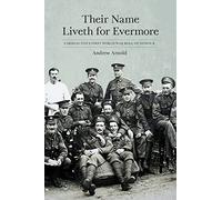 Their Name Liveth for Evermore: Carshalton’s First World War Roll of Honour