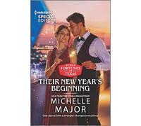 Their New Year's Beginning (Harlequin Special Edition: Fortunes of Texas the Wedding Gift, 2881)