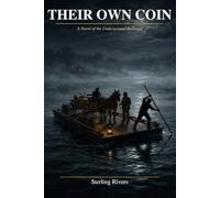 Their Own Coin: A Novel of the Underground Railroad