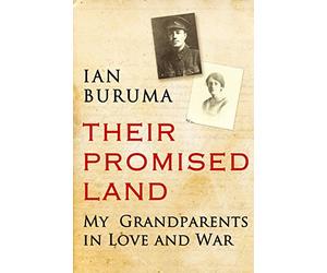 Their Promised Land: My Grandparents in Love and War