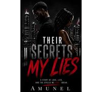 Their Secrets My Lies
