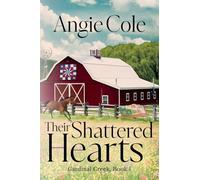 Their Shattered Hearts: A Second-Chance Western Cowboy Romance: 1 (Cardinal Creek)