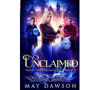Their Shifter Academy 2: Unclaimed