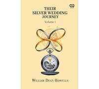 Their Silver Wedding Journey Volume 1