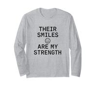 Their Smiles are My Strength. Family Love Quote. Long Sleeve T-Shirt