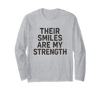 Their Smiles are My Strength. Vintage Family Quote. Long Sleeve T-Shirt
