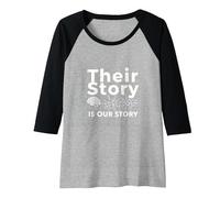 Their Story is Our Story: Neuroscience Unity Message Raglan Baseball Tee, Women, Black/Athletic Heather, XXL