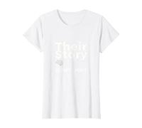 Their Story is Our Story: Neuroscience Unity Message T-Shirt, Women, White, M