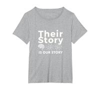 Their Story is Our Story: Neuroscience Unity Message T-Shirt, Women's Plus, Heather Grey, 5X