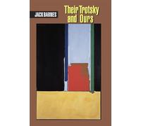Their Trotsky and Ours