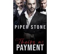Theirs as Payment: A Dark Mafia Romance
