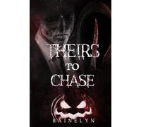 Theirs to Chase: A Dark MMF Halloween Novella: A Dark MMF Horror Novella (Nightmare Attraction)