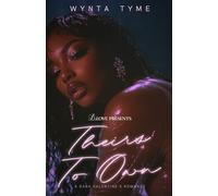 Theirs to Own: A Dark Valentine’s Romance