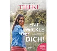 THEKI® Ent-wickle dich!: Der Schlüssel zum Bewusstsein