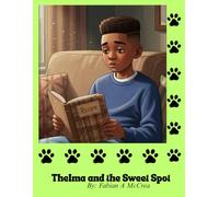 Thelma and the Sweet Spot