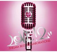 Thelma Aoyama - Love! 2: Best Collaborations