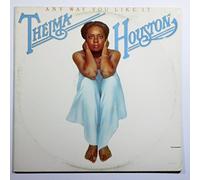 Thelma Houston - ANY WAY YOU LIKE IT