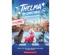Thelma the Unicorn Movie Novelisation