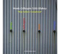 Thelonious Monk - Bop Fathers Complete Edition