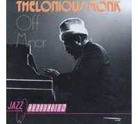Thelonious Monk - Off Minor