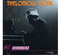 Thelonious Monk - Off Minor (UK Import)