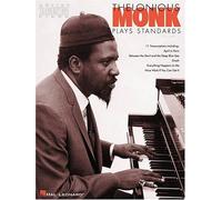 Thelonious Monk Plays Standards - Volume 1: Piano Transcriptions (Artist Transcriptions)