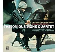 Thelonious Monk Quartet - Two Hours with Thelonious: European Concerts (2 LPs on 2 CDs)