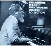 Thelonious Monk - The Complete London Collection