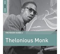 Thelonious Monk - The Rough Guide to Thelonious Monk