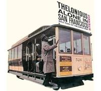 Thelonious Alone in San Francisco plus 8 bonus tracks